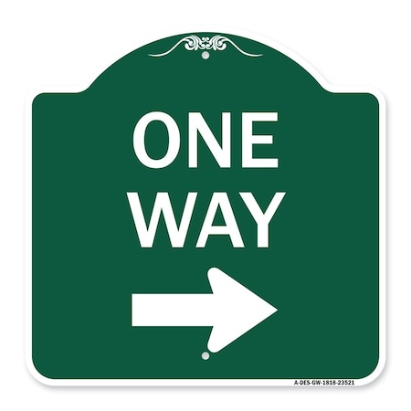 Signmission Designer Series One Way Right Arrow, Green & White Aluminum Sign, 18" x 18", GW-1818-23521 A-DES-GW-1818-23521